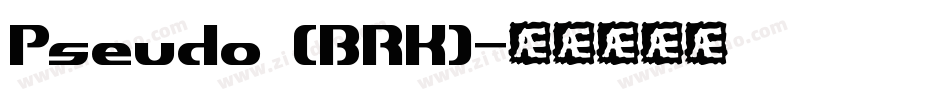 Pseudo (BRK)字体转换
